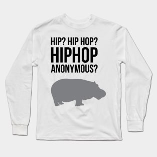 Hip-Hop Anonymous Long Sleeve T-Shirt